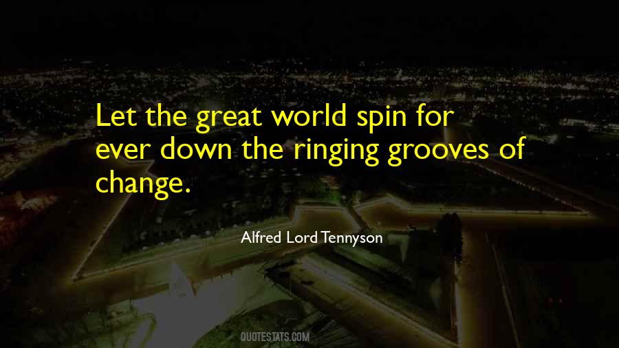 Let The Great World Spin Quotes #1457435