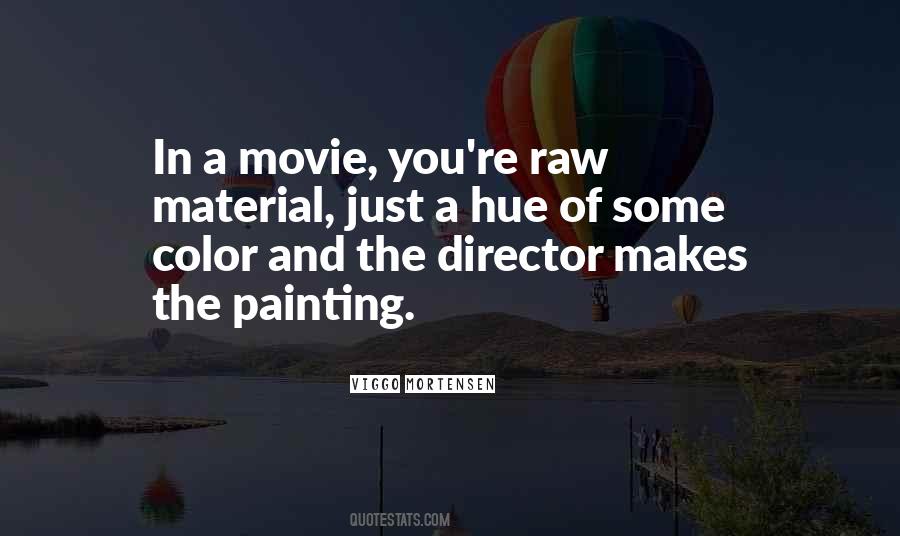 Color Hue Quotes #1357235