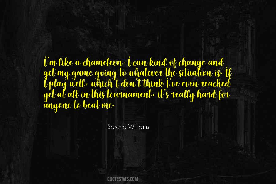 Change For Me Quotes #270306