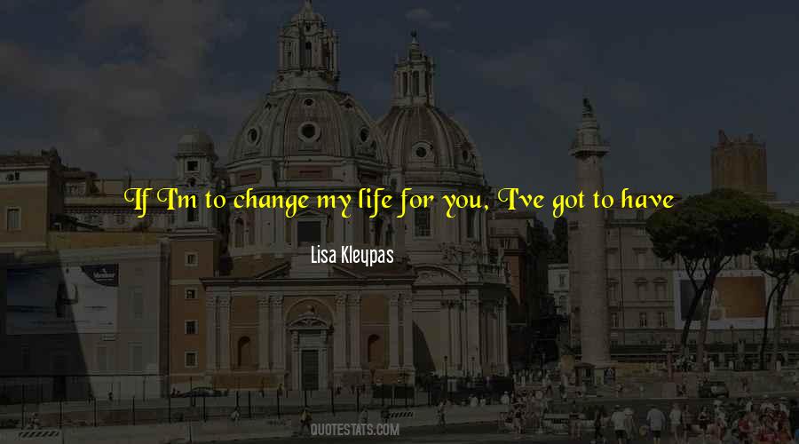Change For Me Quotes #67382