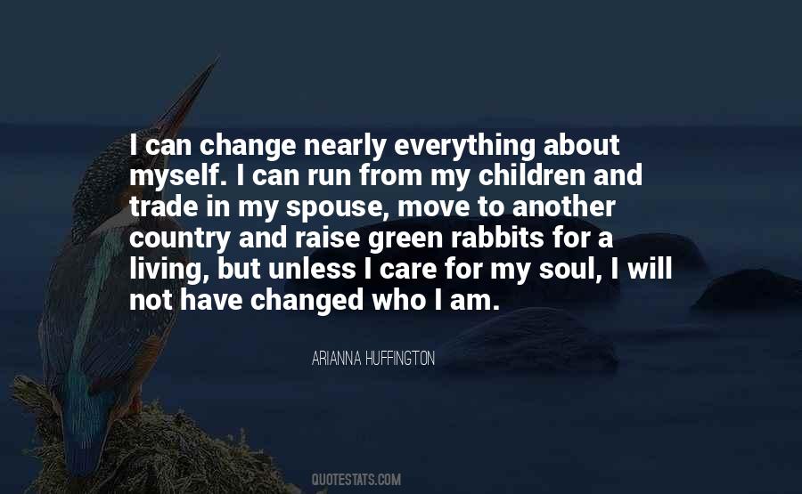 Change For Myself Quotes #504198