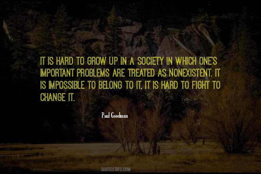 Change Growing Up Quotes #1076135