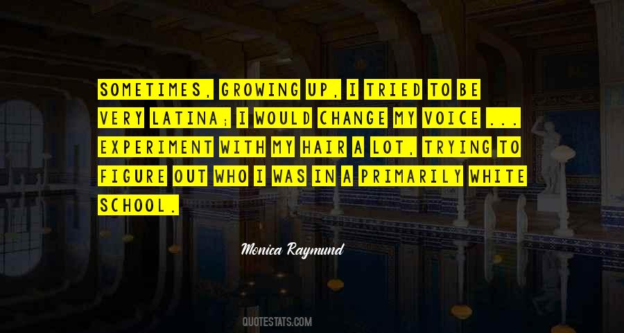 Change Growing Up Quotes #523633