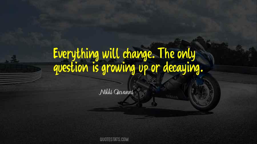 Change Growing Up Quotes #557325