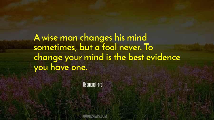 Change His Mind Quotes #1854015