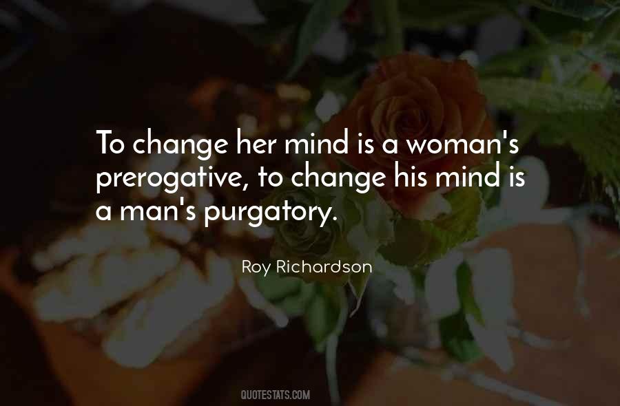 Change His Mind Quotes #614400