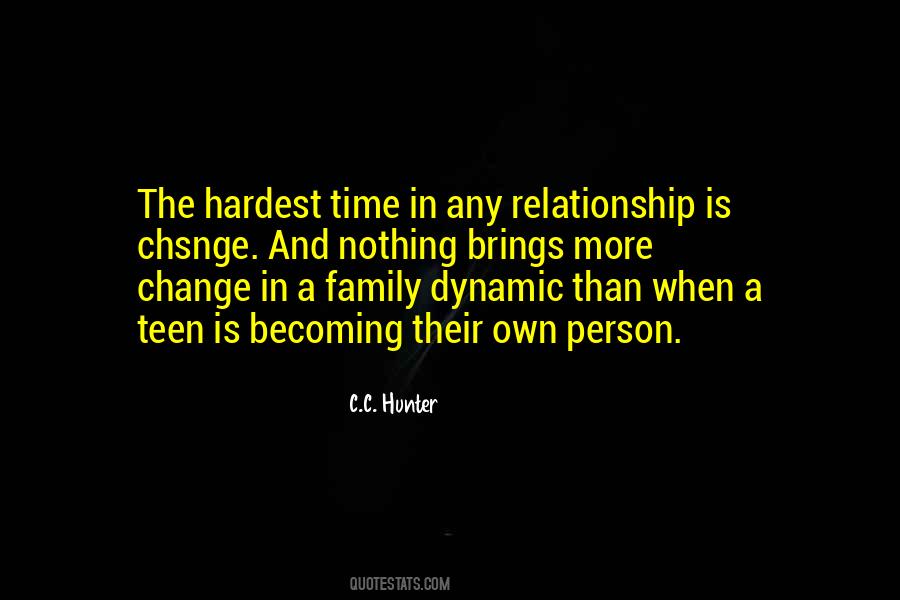 Change In The Relationship Quotes #1657163