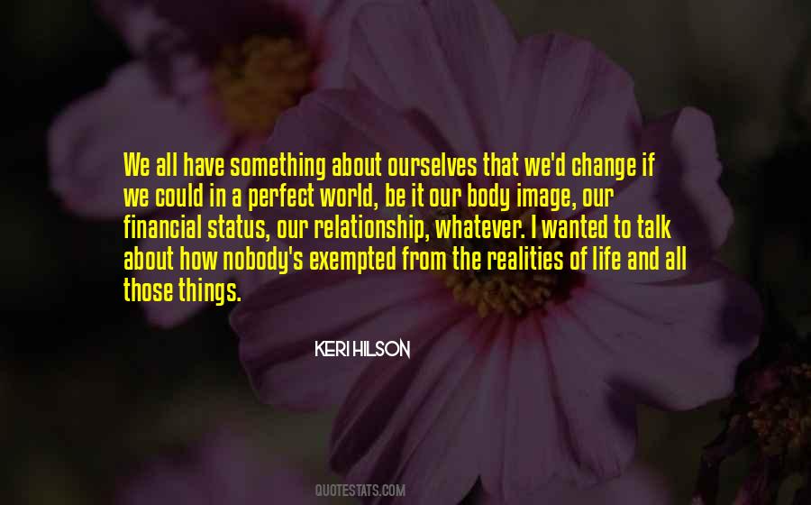 Change In The Relationship Quotes #689567