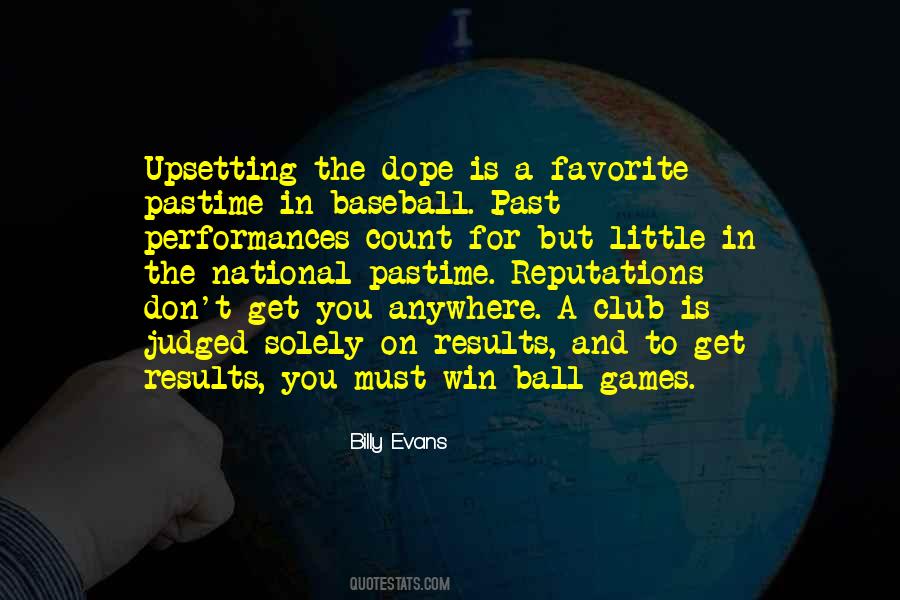 Baseball Pastime Quotes #1069777