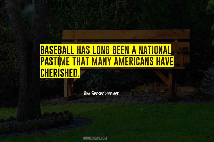 Baseball Pastime Quotes #1491273