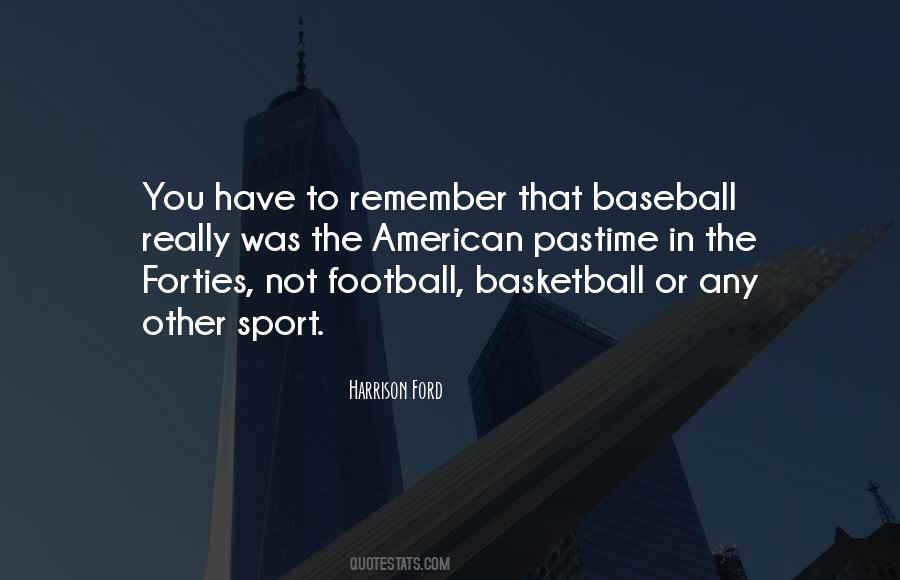 Baseball Pastime Quotes #314958