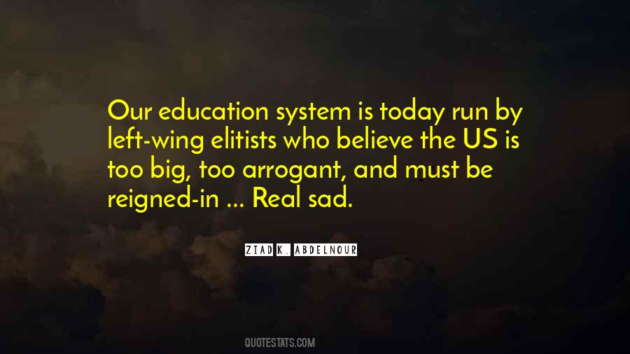 Education System Elitist Quotes #1771855