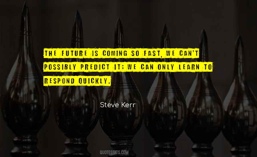 Change Is Coming Quotes #1389302