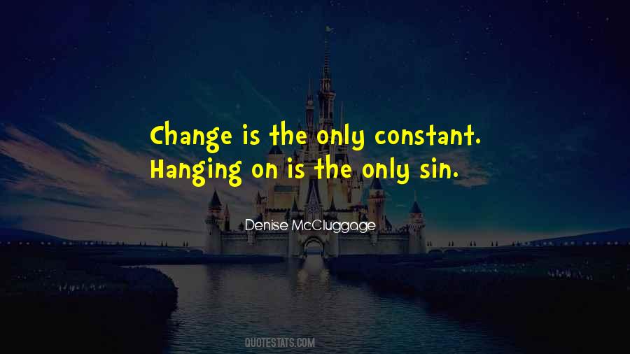 Change Is Constant Quotes #1227812