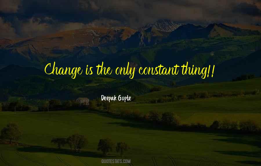 Change Is Constant Quotes #745352