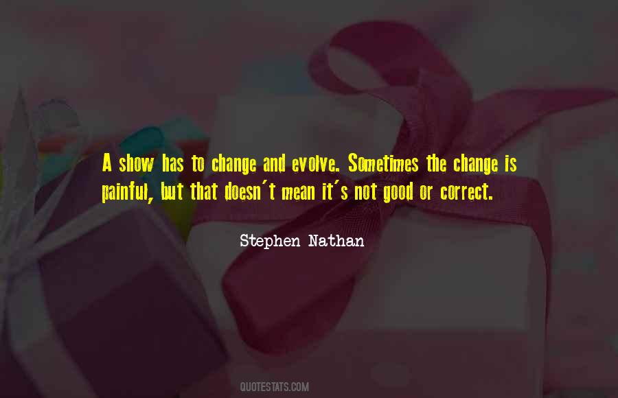 Change Is Good But Quotes #111308