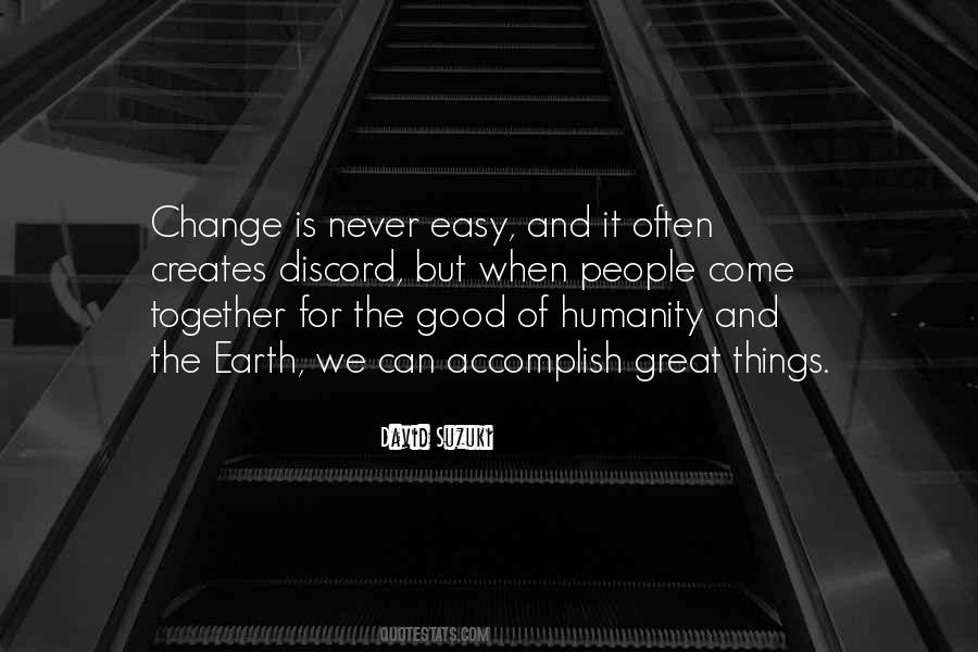 Change Is Good But Quotes #1510853