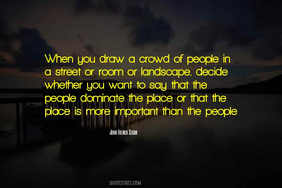 Crowds Of People Quotes #1609637