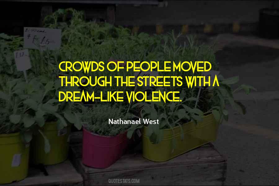 Crowds Of People Quotes #254061