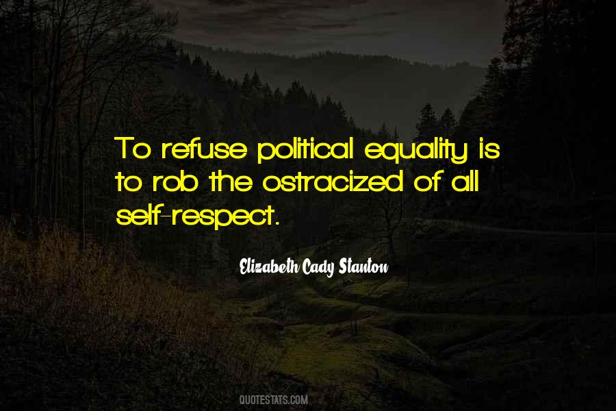 Political Self Quotes #252538