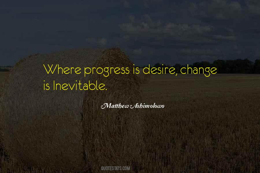 Change Is Inevitable Quotes #1252420