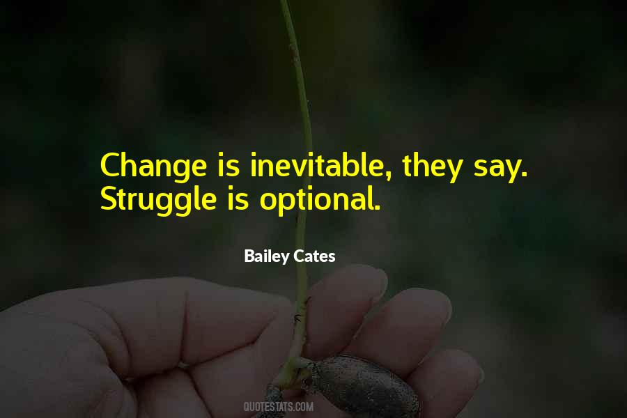 Change Is Inevitable Quotes #1470396