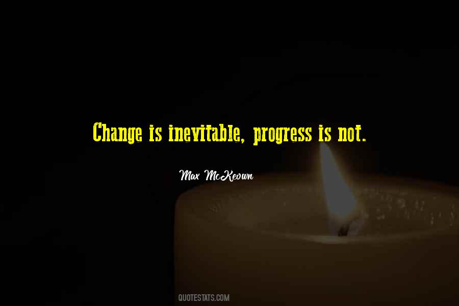 Change Is Inevitable Quotes #1660672