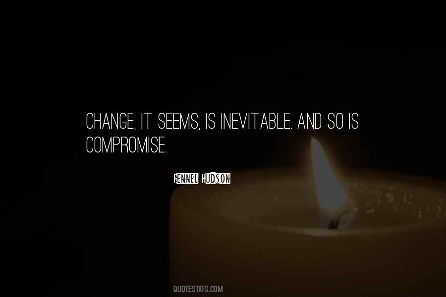 Change Is Inevitable Quotes #478957