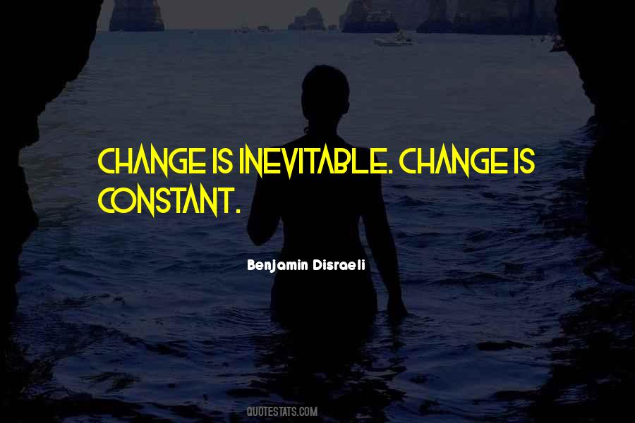 Change Is Inevitable Quotes #992726