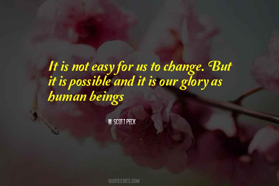 Change Is Not Easy Quotes #123288