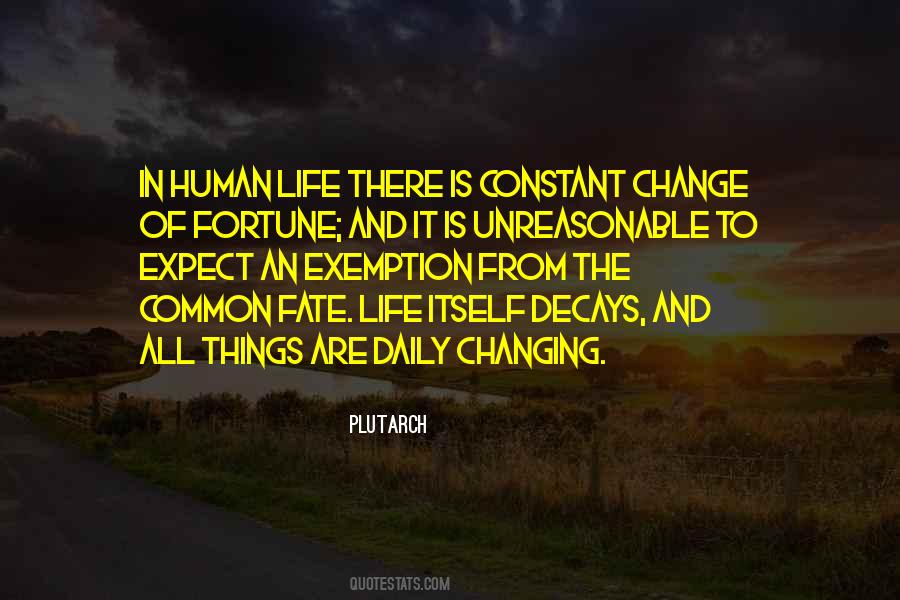 Change Is The Only Constant In Life Quotes #552453