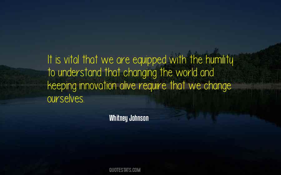 Change Is Vital Quotes #1301794