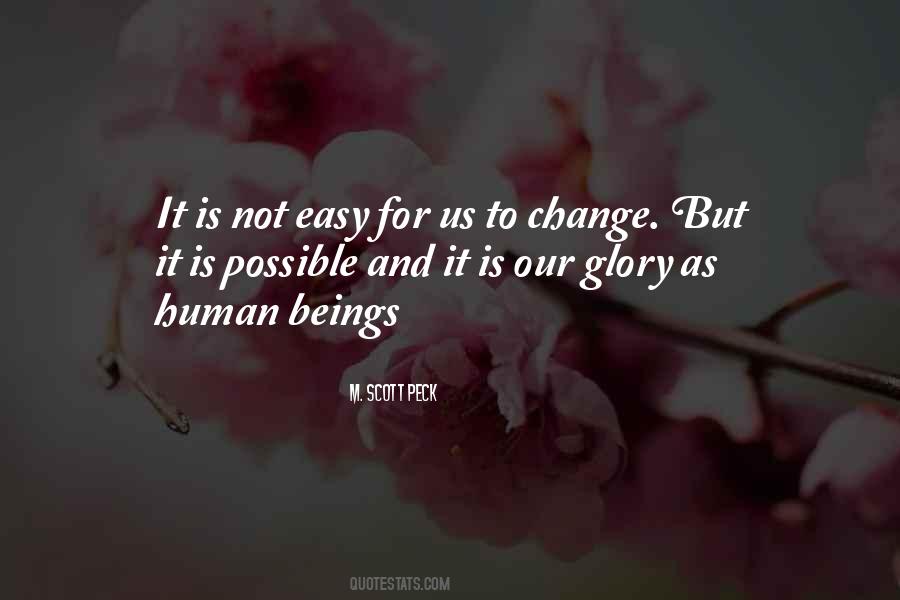 Change Isn't Easy Quotes #123288