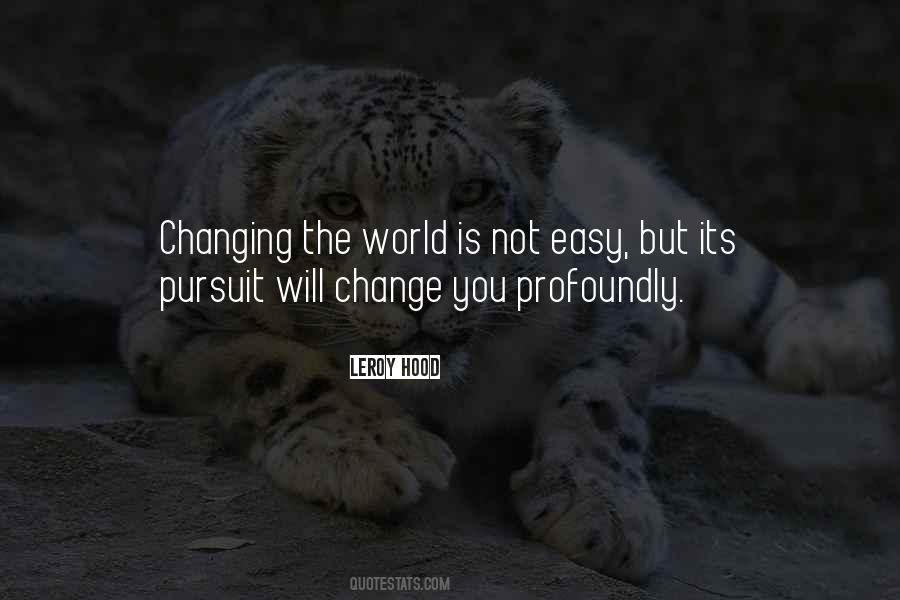 Change Isn't Easy Quotes #251128