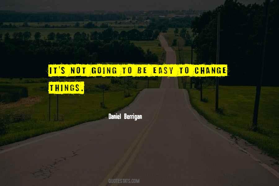 Change Isn't Easy Quotes #736997