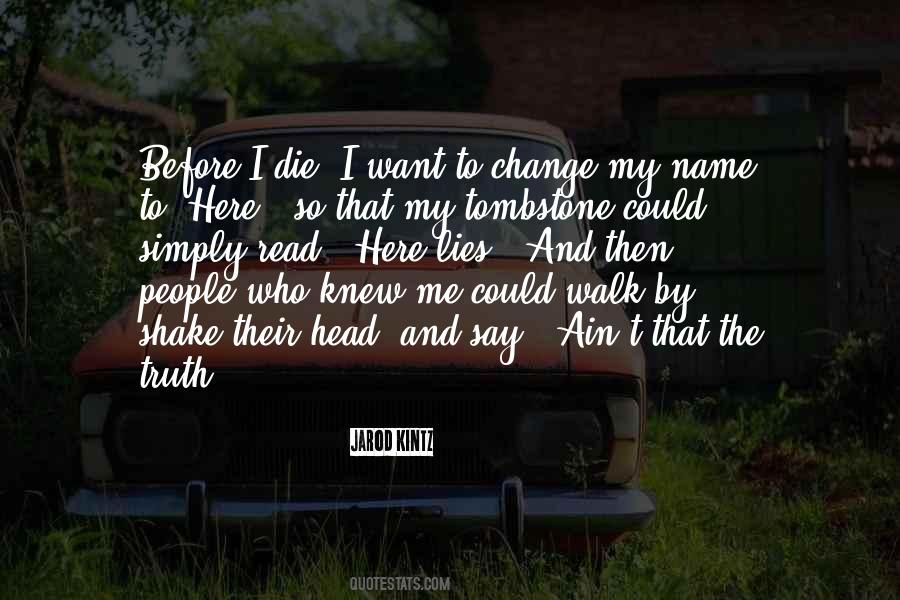 Change My Name Quotes #1190552