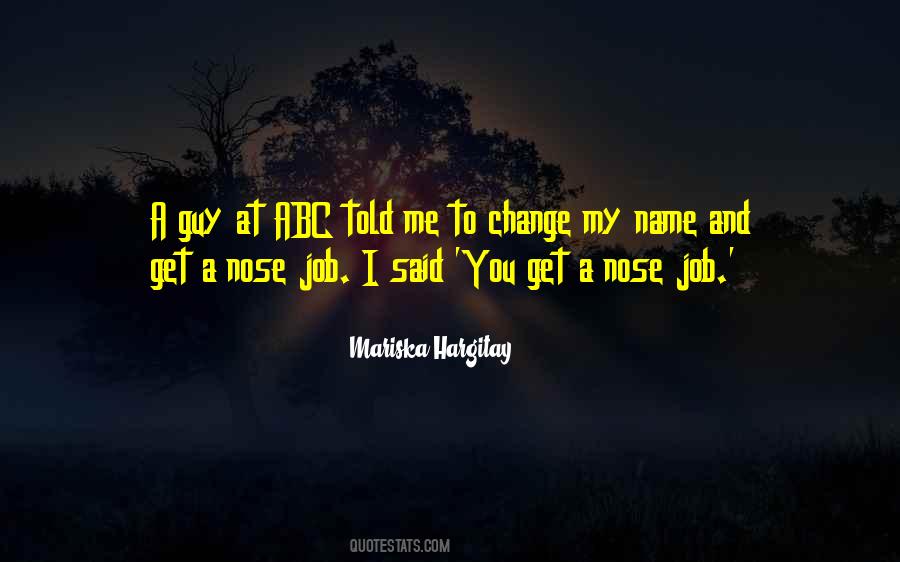 Change My Name Quotes #1320321