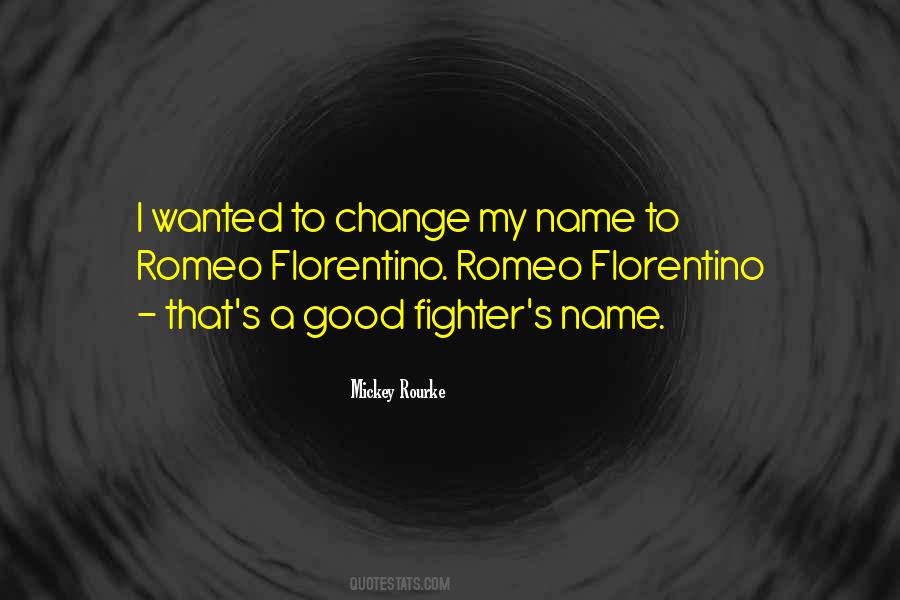 Change My Name Quotes #1697873