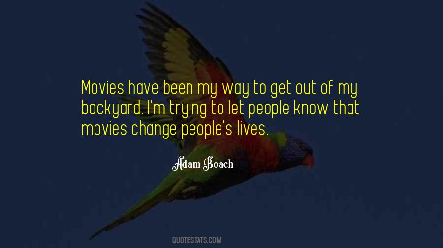 Change My Way Quotes #423298