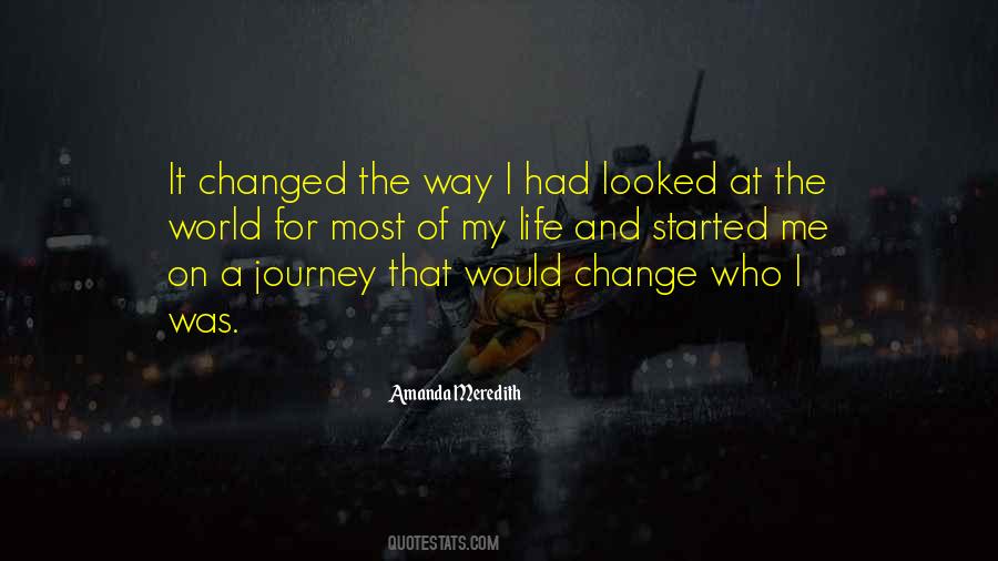 Change My Way Quotes #695018