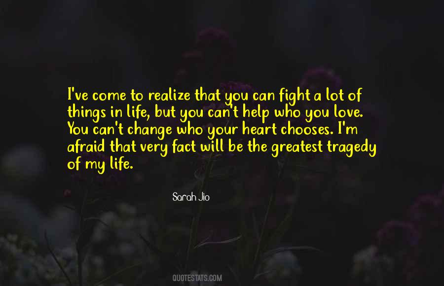 Change Of The Heart Quotes #291379