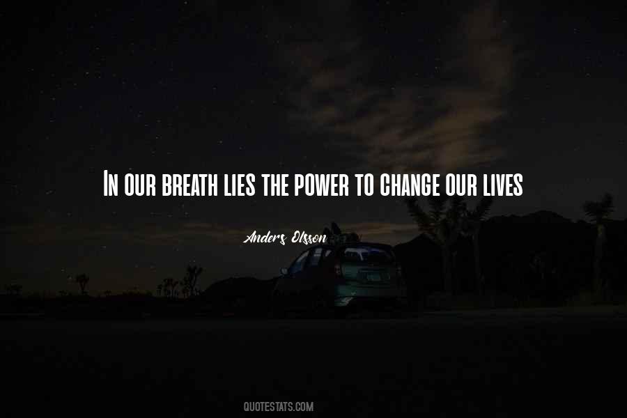 Change Our Lives Quotes #1789469