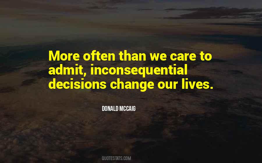 Change Our Lives Quotes #319202