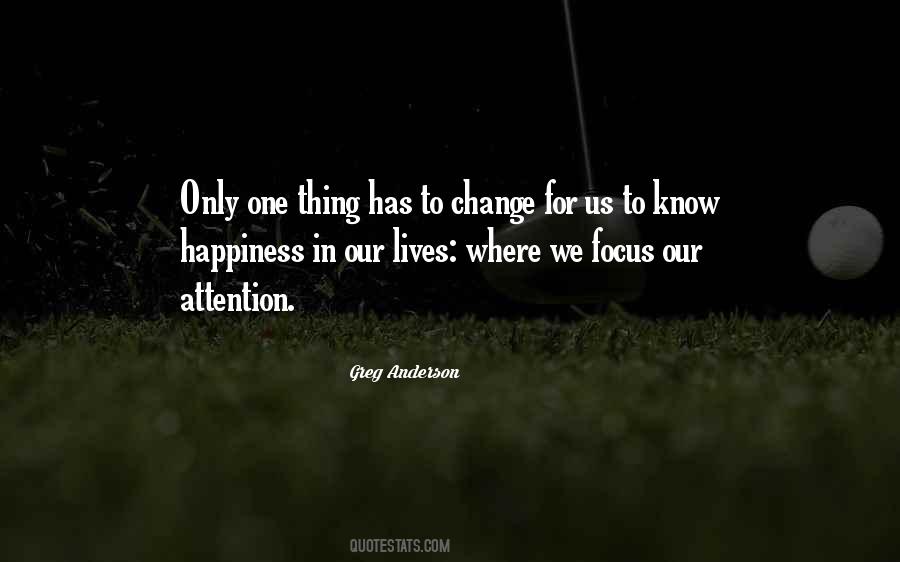 Change Our Lives Quotes #81101