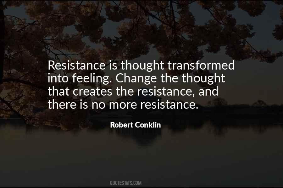 Change Resistance Quotes #1512847