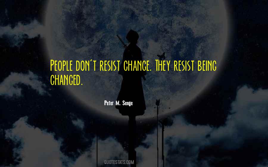 Change Resistance Quotes #759402