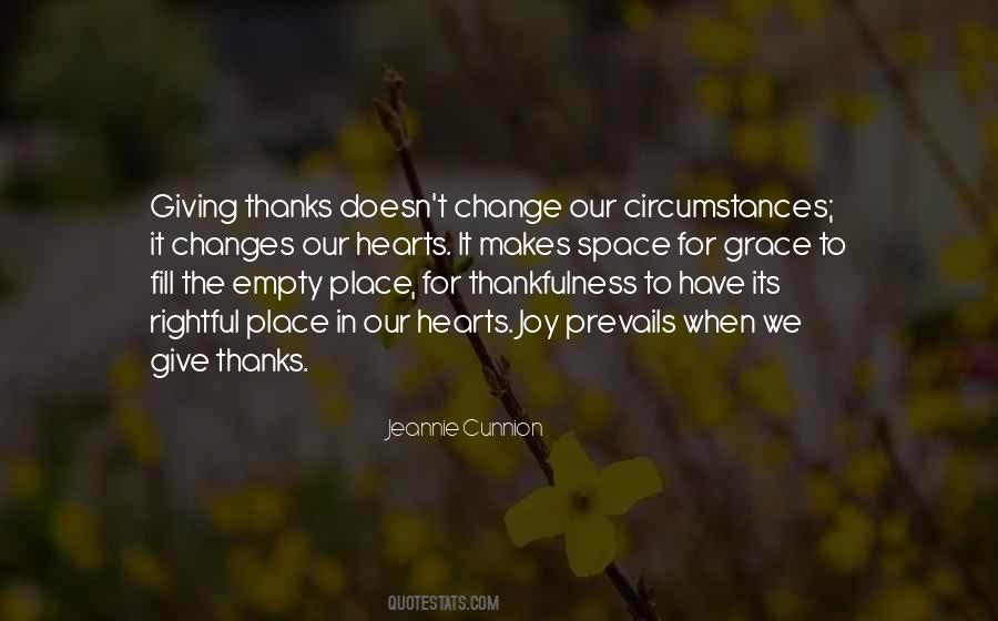 Change The Circumstances Quotes #344145