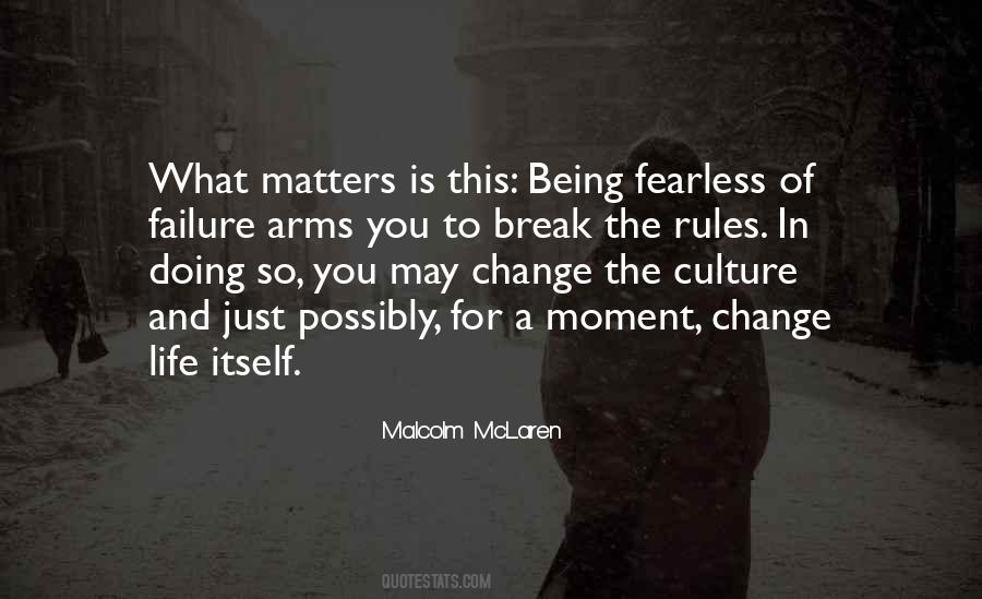 Change The Culture Quotes #675117