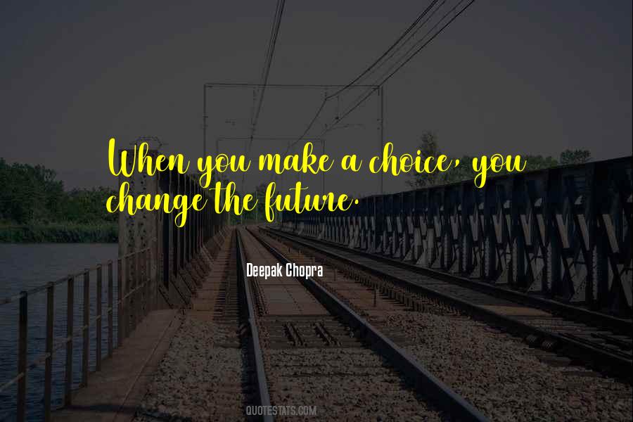 Change The Future Quotes #208926