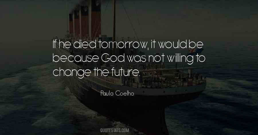 Change The Future Quotes #269007